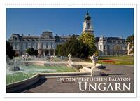 Vorderes Coverbild Ungarn - um den westlichen Balaton (Wandkalender 2025 DIN A2 quer), CALVENDO Monatskalender