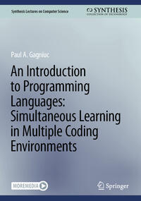 Vorderes Coverbild An Introduction to Programming Languages: Simultaneous Learning in Multiple Coding Environments