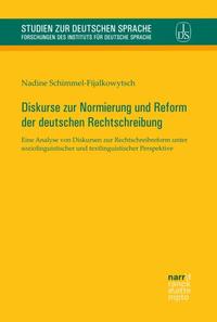 Vorderes Coverbild Diskurse zur Normierung und Reform der deutschen Rechtschreibung