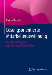 Vorderes Coverbild Lösungsorientierte Mitarbeitergewinnung