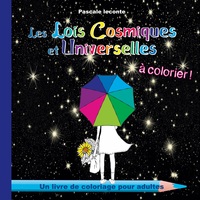 Vorderes Coverbild Les Lois Cosmiques et Universelles à colorier