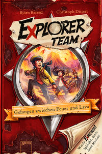 Vorderes Coverbild Explorer Team. Gefangen zwischen Feuer und Lava