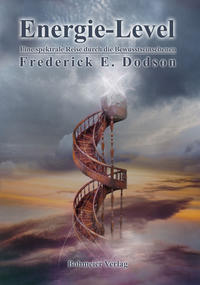 Vorderes Coverbild Energie-Level - Eine spektrale Reise durch die Bewusstseinsebenen