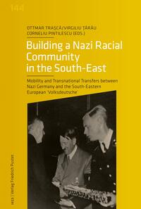 Vorderes Coverbild Building a Nazi Racial Community in the South-East