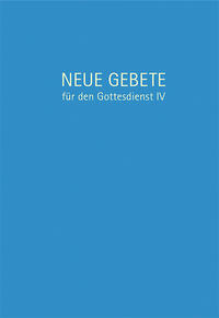 Vorderes Coverbild Neue Gebete für den Gottesdienst IV