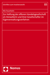 Vorderes Coverbild Zur Haftung der offenen Handelsgesellschaft als Verwalterin und ihrer Gesellschafter im Eigenverwaltungsverfahren