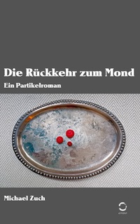 Vorderes Coverbild Die Rückkehr zum Mond