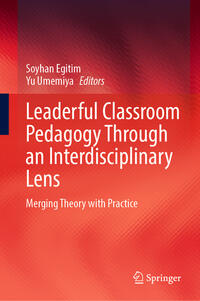 Vorderes Coverbild Leaderful Classroom Pedagogy Through an Interdisciplinary Lens