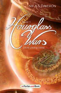 Vorderes Coverbild Hourglass Wars - Jahr der Sterne (Band 3)
