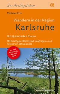 Vorderes Coverbild Wandern in der Region Karlsruhe