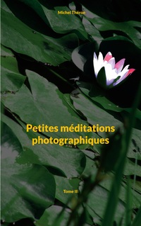 Vorderes Coverbild Petites méditations photographiques