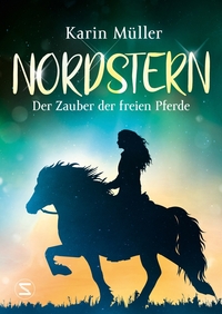 Vorderes Coverbild Nordstern - Der Zauber der freien Pferde