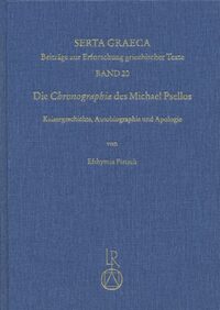 Vorderes Coverbild Die »Chronographia« des Michael Psellos