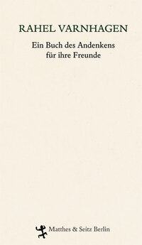 Vorderes Coverbild Rahel. Ein Buch des Andenkens für ihre Freunde