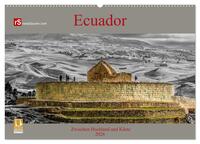 Vorderes Coverbild Ecuador 2026 Zwischen Hochland und Küste (Wandkalender 2026 DIN A2 quer), CALVENDO Monatskalender