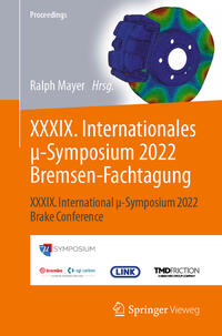 Vorderes Coverbild XXXIX. Internationales µ-Symposium 2022 Bremsen-Fachtagung