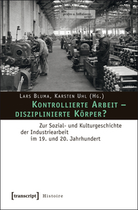 Vorderes Coverbild Kontrollierte Arbeit – disziplinierte Körper?