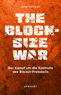 Vorderes Coverbild The Blocksize War