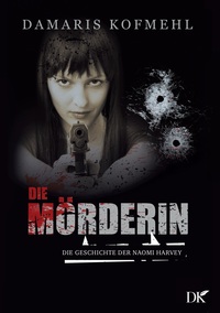 Vorderes Coverbild Die Mörderin