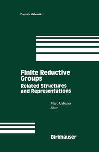 Vorderes Coverbild Finite Reductive Groups: Related Structures and Representations