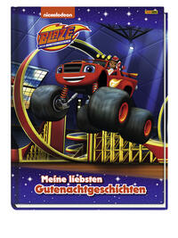 Vorderes Coverbild Blaze und die Monstermaschinen: Meine liebsten Gutenachtgeschichten