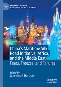 Vorderes Coverbild China’s Maritime Silk Road Initiative, Africa, and the Middle East