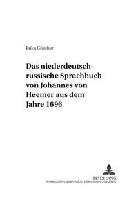 Vorderes Coverbild Das niederdeutsch-russische Sprachbuch von Johannes von Heemer aus dem Jahre 1696