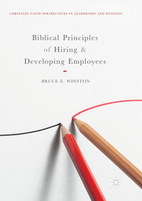 Vorderes Coverbild Biblical Principles of Hiring and Developing Employees