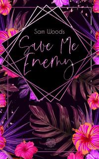 Vorderes Coverbild Save Me Enemy (Dark Romance)