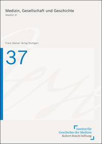 Vorderes Coverbild Medizin, Gesellschaft und Geschichte 37 (2019)