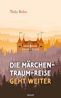 Vorderes Coverbild Die Märchen-Traum-Reise geht weiter