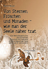 Vorderes Coverbild Von den Sternen, Fröschen und Monaden – wie man der Seele näher trat