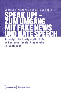 Vorderes Coverbild Speak Up! – Zum Umgang mit Fake News und Hate Speech