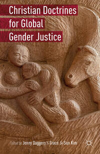Vorderes Coverbild Christian Doctrines for Global Gender Justice