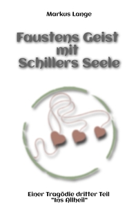 Vorderes Coverbild Faustens Geist mit Schillers Seele