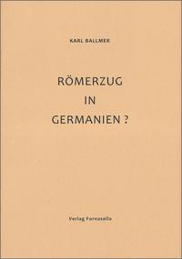 Vorderes Coverbild Römerzug in Germanien?
