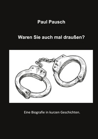Vorderes Coverbild Waren Sie auch mal draußen?