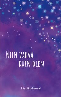 Vorderes Coverbild Niin vahva kuin olen
