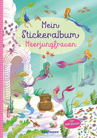 Vorderes Coverbild Mein Stickeralbum - Meerjungfrauen