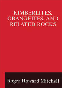 Vorderes Coverbild Kimberlites, Orangeites, and Related Rocks