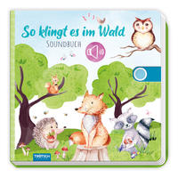 Vorderes Coverbild Trötsch Soundbuch So klingt es im Wald