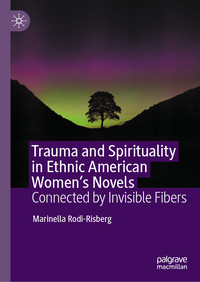 Vorderes Coverbild Trauma and Spirituality in Ethnic American Women's Novels