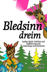Vorderes Coverbild Bledsinn dreim
