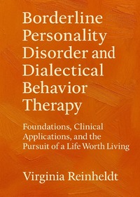 Vorderes Coverbild Borderline Personality Disorder and Dialectical Behavior Therapy
