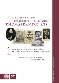 Vorderes Coverbild Dokumente zur Geschichte des Leipziger Thomaskantorats
