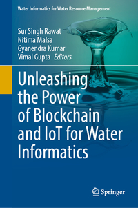 Vorderes Coverbild Unleashing the Power of Blockchain and IoT for Water Informatics
