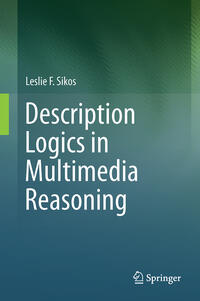 Vorderes Coverbild Description Logics in Multimedia Reasoning