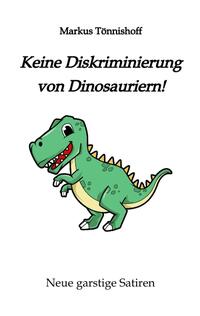Vorderes Coverbild Keine Diskriminierung von Dinosauriern