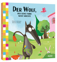 Vorderes Coverbild Der Wolf, der seine Farbe nicht mochte