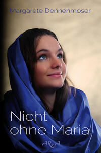 Vorderes Coverbild Nicht ohne Maria.